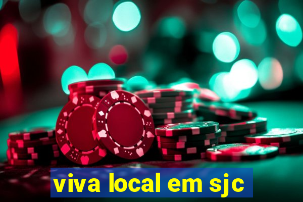 viva local em sjc